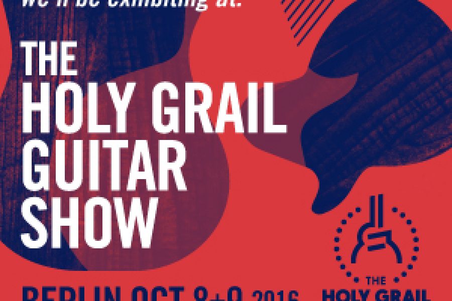 The Holy Grail Guitar Show 2016